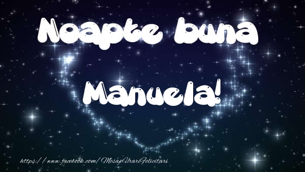 Felicitari de noapte buna - ❤️❤️❤️ Stele & Inimioare | Noapte buna Manuela!