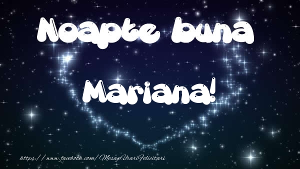 Felicitari de noapte buna - ❤️❤️❤️ Stele & Inimioare | Noapte buna Mariana!