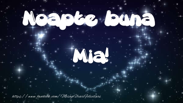 Felicitari de noapte buna - Noapte buna Mia!