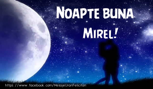 Felicitari de noapte buna - Luna & Stele | Noapte buna Mirel!