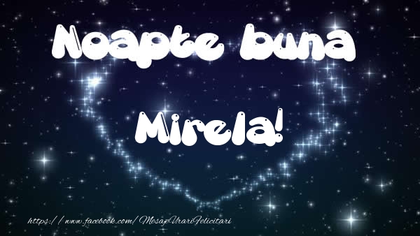 Felicitari de noapte buna - Noapte buna Mirela!