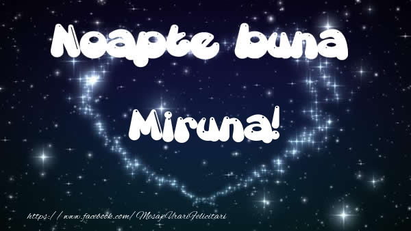 Felicitari de noapte buna - ❤️❤️❤️ Stele & Inimioare | Noapte buna Miruna!