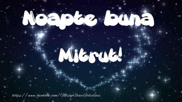Felicitari de noapte buna - ❤️❤️❤️ Stele & Inimioare | Noapte buna Mitrut!