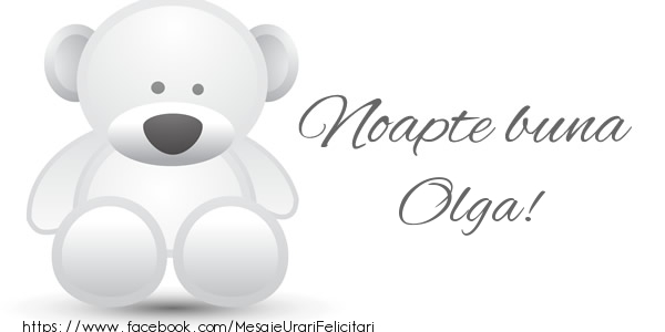 Felicitari de noapte buna - Ursuleti | Noapte buna Olga!