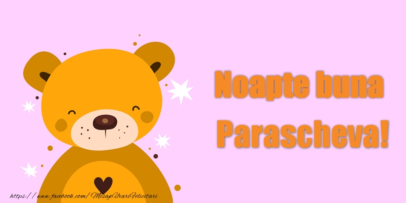 Felicitari de noapte buna - Ursuleti | Noapte buna Parascheva!
