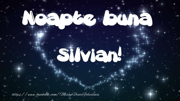 Felicitari de noapte buna - ❤️❤️❤️ Stele & Inimioare | Noapte buna Silvian!