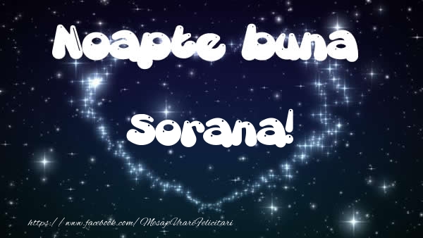 Felicitari de noapte buna - Noapte buna Sorana!