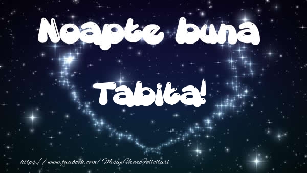 Felicitari de noapte buna - ❤️❤️❤️ Stele & Inimioare | Noapte buna Tabita!