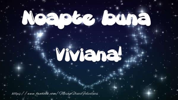 Felicitari de noapte buna - ❤️❤️❤️ Stele & Inimioare | Noapte buna Viviana!