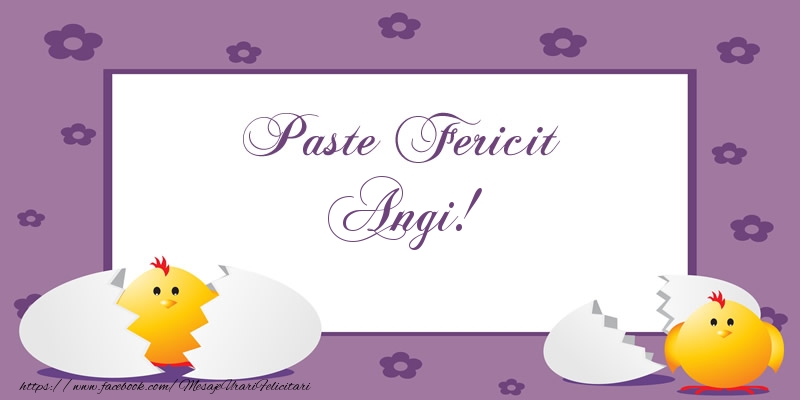 Felicitari de Paste - Puisor | Paste Fericit Angi!