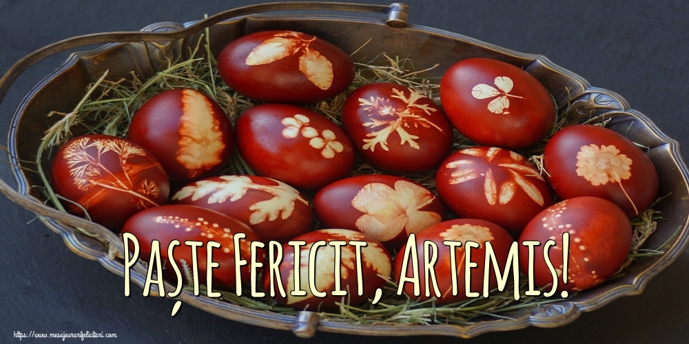 Felicitari de Paste - Oua | Paște Fericit, Artemis!