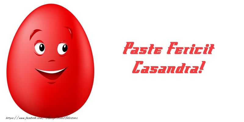 Felicitari de Paste - Paste Fericit Casandra!