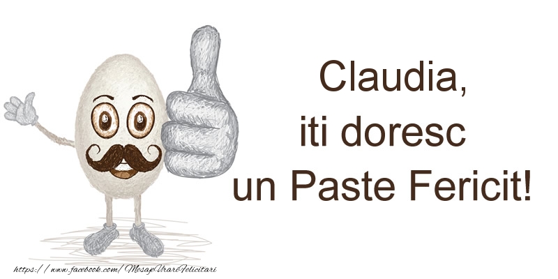 Felicitari de Paste - Claudia, iti doresc un Paste Fericit!