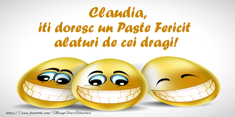 Felicitari de Paste - Oua & Haioase | Claudia iti doresc un Paste Fericit alaturi de cei dragi!