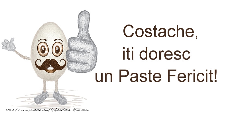 Felicitari de Paste - Costache, iti doresc un Paste Fericit!