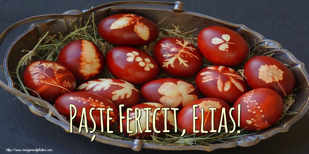 Felicitari de Paste - Oua | Paște Fericit, Elias!