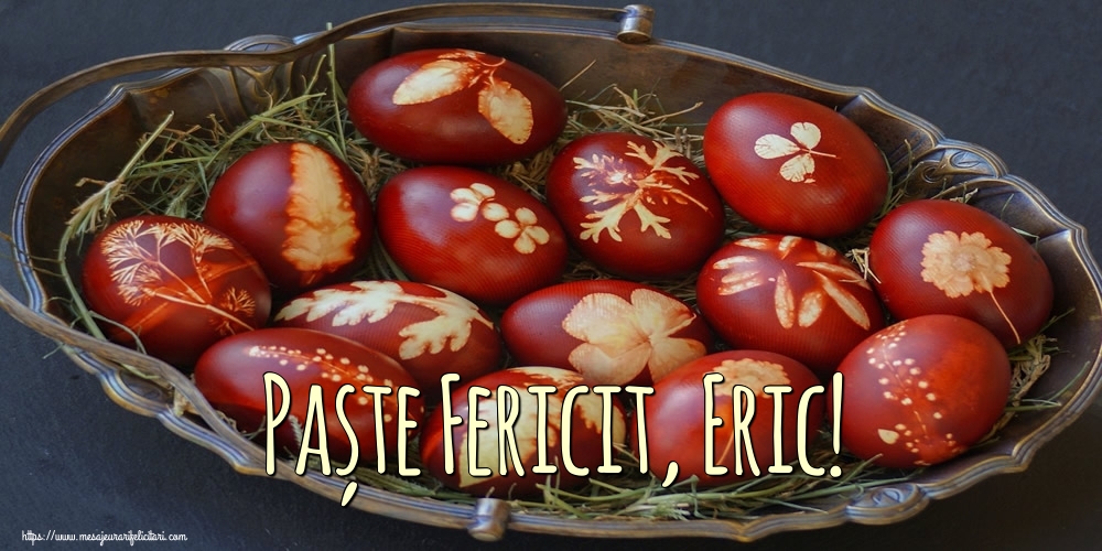 Felicitari de Paste - Oua | Paște Fericit, Eric!