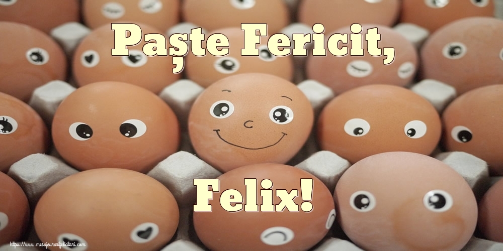 Felicitari de Paste - Oua & Haioase | Paște Fericit, Felix!