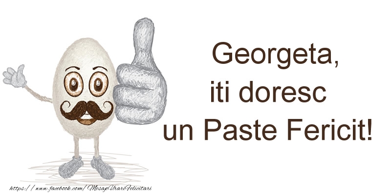 Felicitari de Paste - Georgeta, iti doresc un Paste Fericit!
