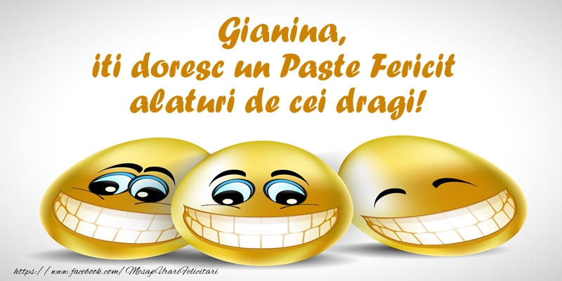 Felicitari de Paste - Gianina iti doresc un Paste Fericit alaturi de cei dragi!