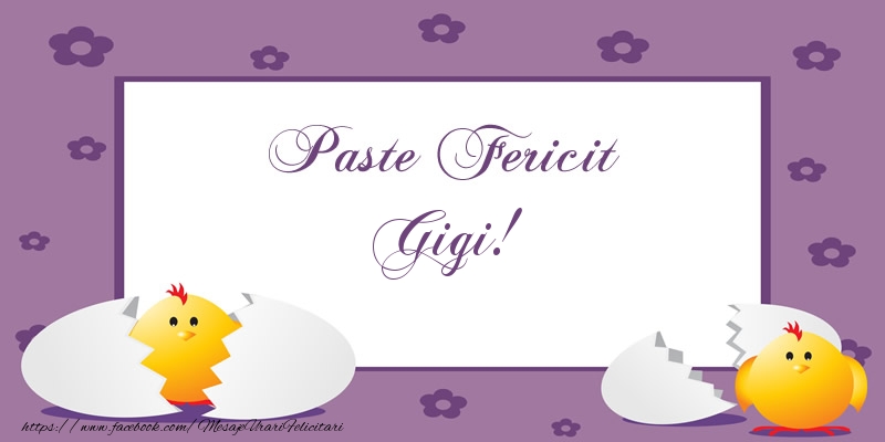  Felicitari de Paste - Puisor | Paste Fericit Gigi!