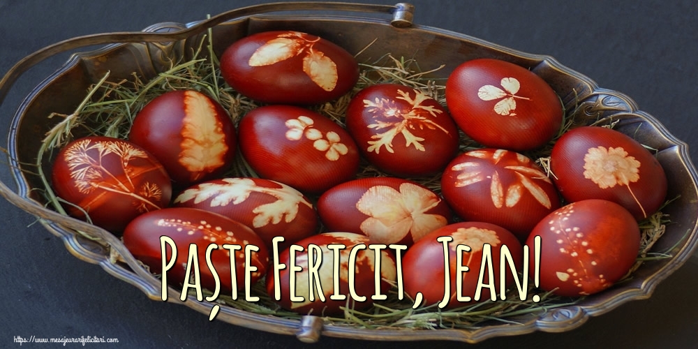 Felicitari de Paste - Oua | Paște Fericit, Jean!