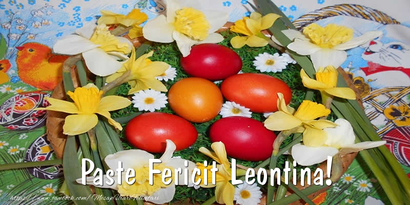Felicitari de Paste - Oua & Flori | Paste Fericit Leontina!