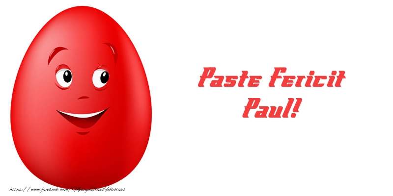 Felicitari de Paste - Oua & Haioase | Paste Fericit Paul!