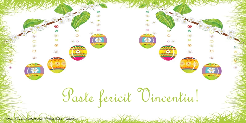 Felicitari de Paste - Paste Fericit Vincentiu!