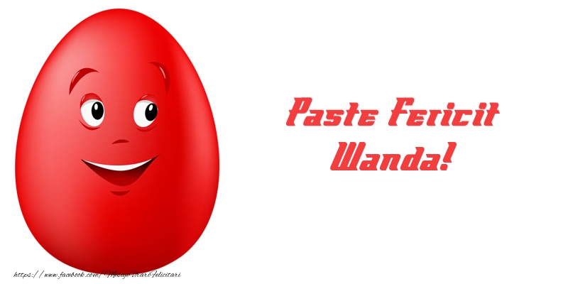 Felicitari de Paste - Paste Fericit Wanda!