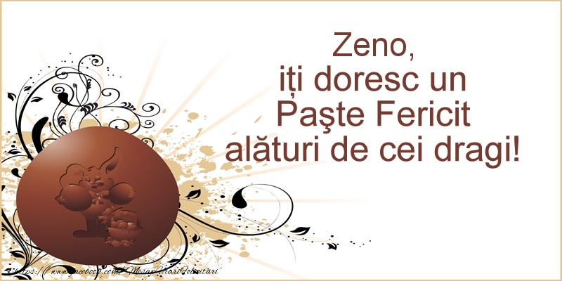 Felicitari de Paste - Oua | Zeno, iti doresc un Paste Fericit alaturi de cei dragi!