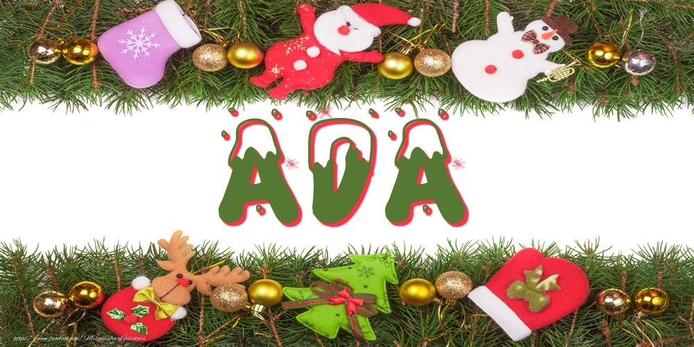 Felicitari cu numele tau - Poza cu numele Ada de Craciun