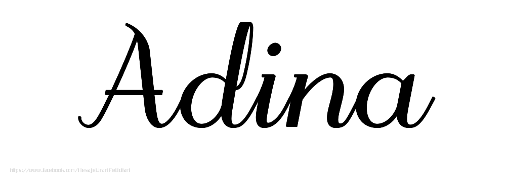 Felicitari cu numele tau - Imagine cu numele Adina - Scris de mână