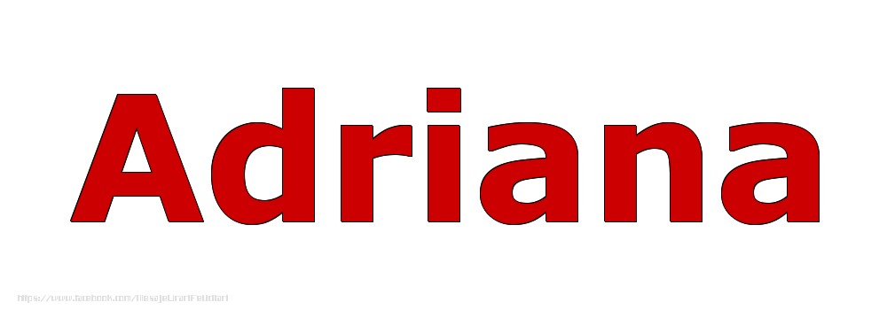 Felicitari cu numele tau - Poza cu numele Adriana - Rosu