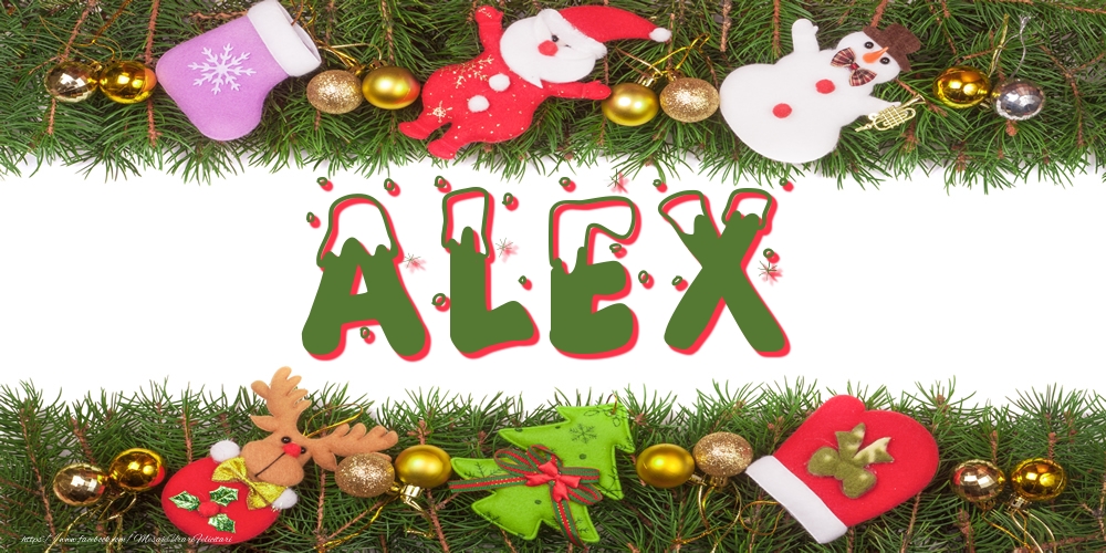 Felicitari cu numele tau - Poza cu numele Alex de Craciun
