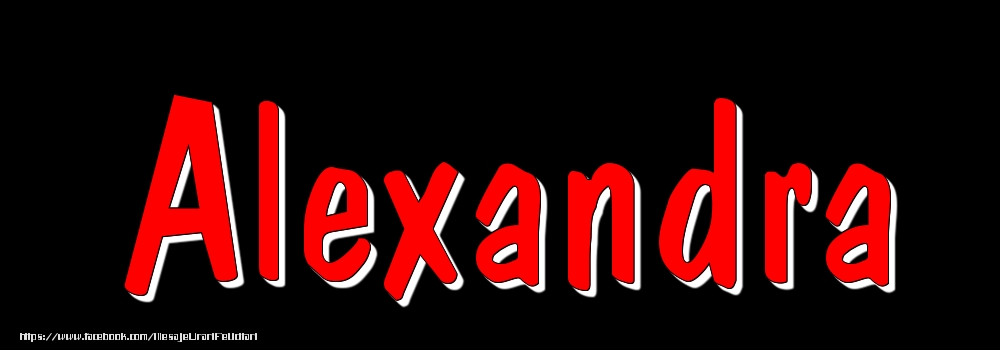 Felicitari cu numele tau - Imagine cu numele Alexandra - Rosu pe fundal Negru