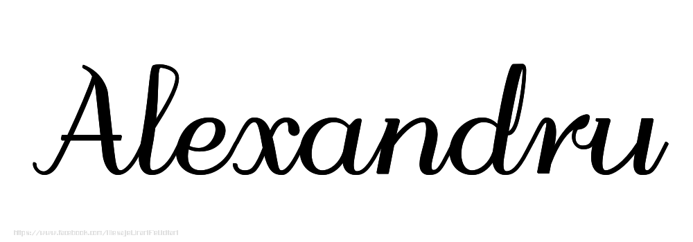 Felicitari cu numele tau - Imagine cu numele Alexandru - Scris de mână