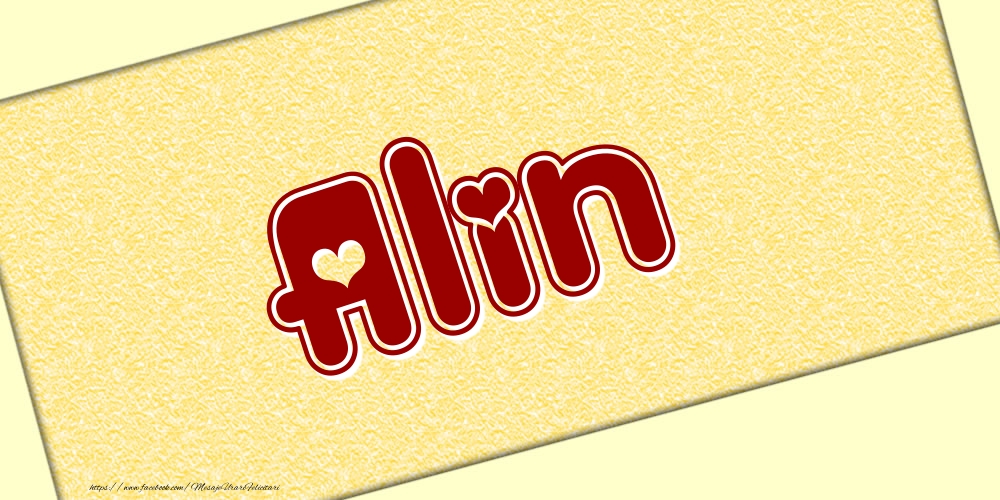 Felicitari cu numele tau - Poza cu numele Alin - Scris cu inimioare