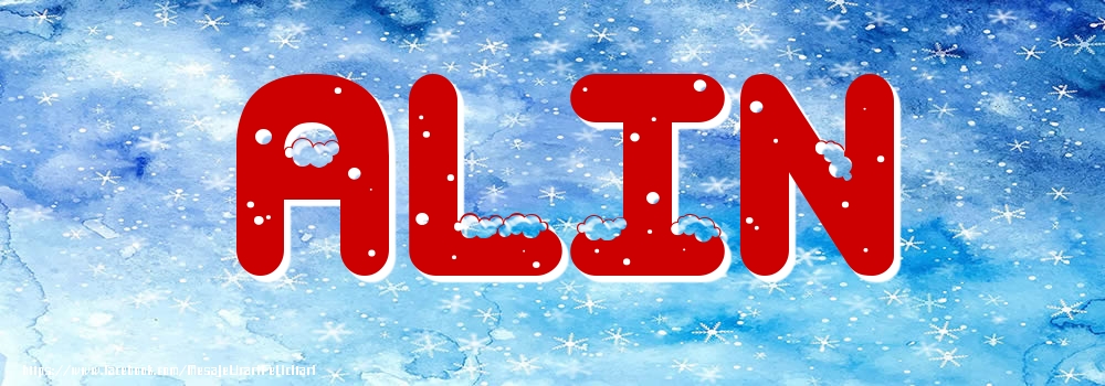 Felicitari cu numele tau - Poza cu numele Alin - Iarna