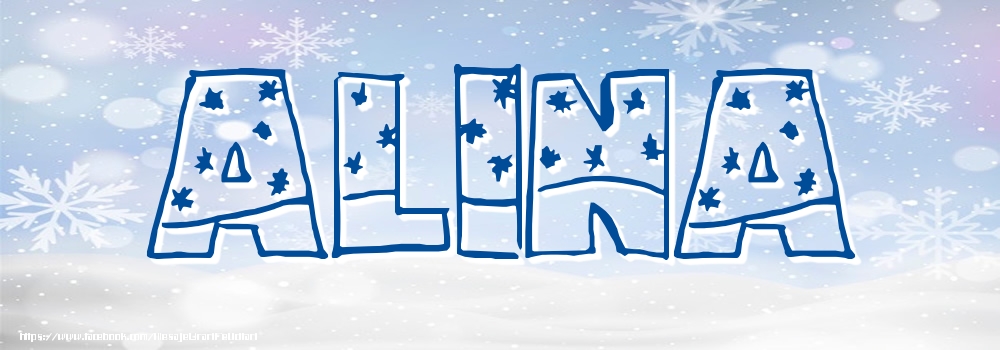 Felicitari cu numele tau - Imagine cu numele Alina - Iarna