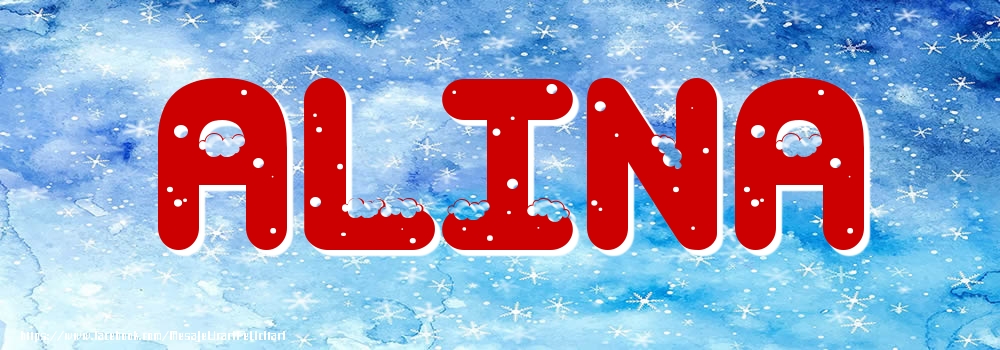 Felicitari cu numele tau - Poza cu numele Alina - Iarna