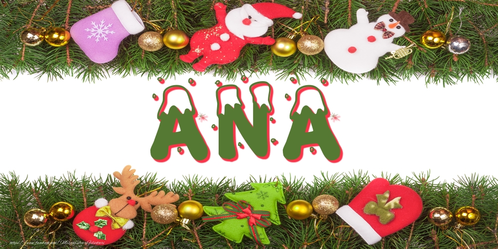 Felicitari cu numele tau - Poza cu numele Ana de Craciun
