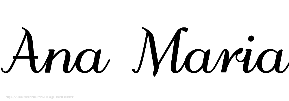 Felicitari cu numele tau - Imagine cu numele Ana Maria - Scris de mână