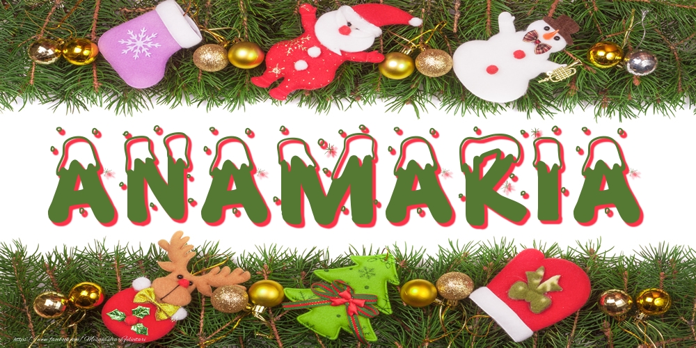Felicitari cu numele tau - Poza cu numele Anamaria de Craciun
