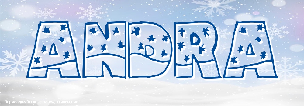 Felicitari cu numele tau - Imagine cu numele Andra - Iarna