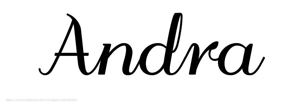 Felicitari cu numele tau - Imagine cu numele Andra - Scris de mână