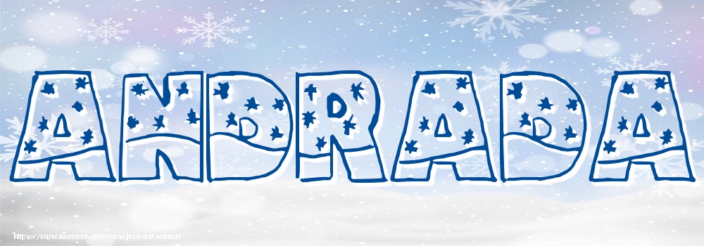 Felicitari cu numele tau - Imagine cu numele Andrada - Iarna