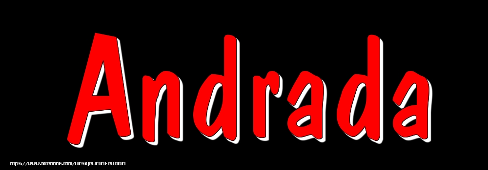 Felicitari cu numele tau - Imagine cu numele Andrada - Rosu pe fundal Negru