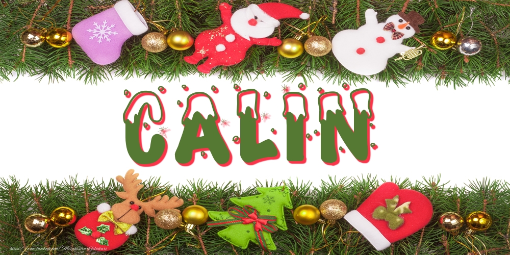 Felicitari cu numele tau - Poza cu numele Calin de Craciun