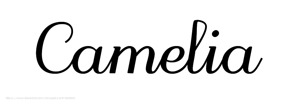 Felicitari cu numele tau - Imagine cu numele Camelia - Scris de mână